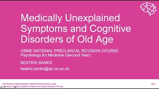 Medically Unexplained Symptoms and Cognitive Disorders of Old Age