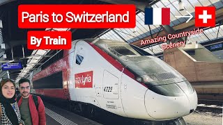 Paris 🇫🇷 to Switzerland 🇨🇭 by Train TGV Lyria First Class | Europe | Travel Vlog