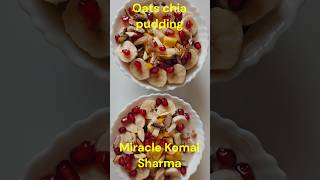 Oats Chia Pudding #healthybreakfast #overnightoats #youtubeshorts #shortvideo #nosugar #trending