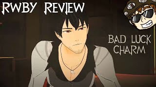 RWBY Review: Bad Luck Charm Analysis