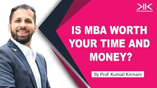 Is MBA worth your TIME and MONEY? What is the Salary for an MBA graduate in India?