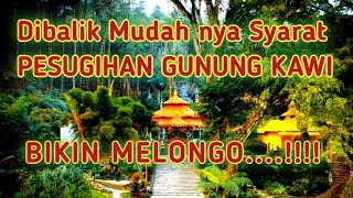 Fakta Misteri Gunung Kawi yg bisa bikin kaya 7 turunan