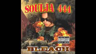 Soulja444 - Bleach (Official Audio)