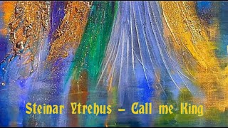 Steinar Ytrehus - Call me King