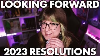 what I want for 2023  |  new years resolutions