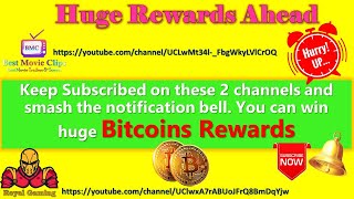 huge giveaway - win huge bitcoins by watching videos only from Best Movie Clips