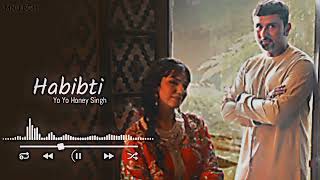 Habibti - New Song ll Yo Yo Honey Singh #habibti ll MNUBGM ll