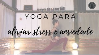 Yoga para aliviar Stresse e Ansiedade