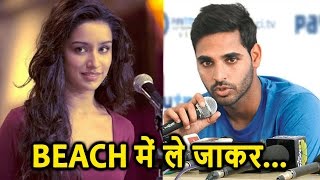 Bhuvneshwar Kumar wants to take Shraddha Kapoor to beach alone SHOCKING!। Vivo IPL season 10