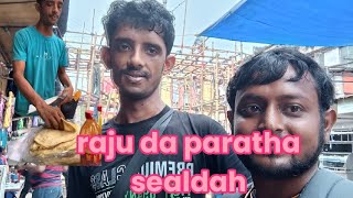 Raju da paratha sealdah | Raju da আজ তো রেকর্ড করে দিলো 450 পকেট পরটা 2 ঘন্টায় শেষ