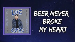 Luke Combs - Beer Never Broke My Heart (Lyrics)