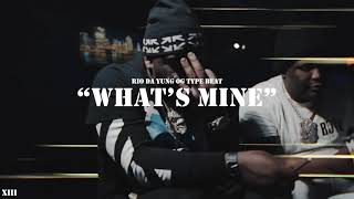 Rio Da Yung Og x Babyfxce E Type Beat "What's Mine" | @xiiibeats