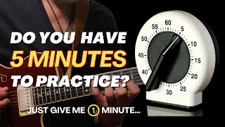 5-Minute Practice Sessions for Guitar. Make Progress Everyday!