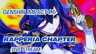 Genshin Impact 4.7 Rapperia Chapter (Live stream) #genshinimpact