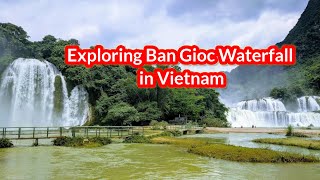 Ban Gioc Waterfall in Vietnam | The most beautiful waterfall in the world