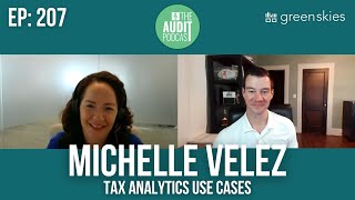 Ep 207: Tax Analytics Use Cases w/ Michelle Velez