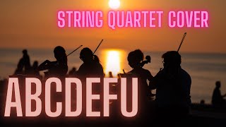 ABCDEFU for string quartet