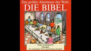 Die Bibel als Hörspiel - Neues Testament - Die Fußwaschung