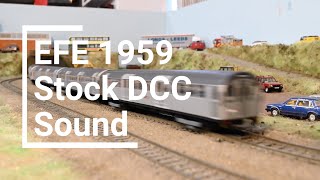 New EFE/LTM 1959 Stock Fitted With Underground Eric DCC Sound