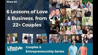 6 Lessons of Love & Business from 22 Entrepreneurial Couples   Part 1