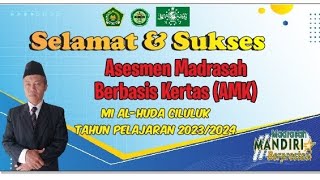 ASESMEN MADRASAH MI AL HUDA CILULUK TAHUN 2024