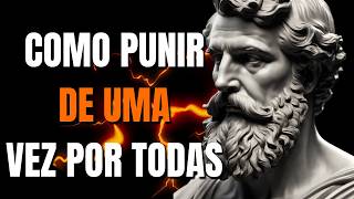 PSICOLOGIA REVERSA COMO PUNIR UMA MULHER DE UMA VEZ | A Jornada estoica.