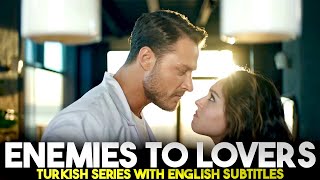 Top 8 Best Enemies To Lovers Romantic Turkish Drama Series