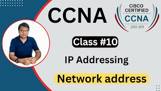 CCNA  Class #10 | Network Address | IP Addressing | icnt college