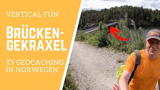 Brückengekraxel - T5 Geocaching in Norwegen - #VerticalFun