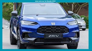 MON AVIS SUR LE HONDA ZRV