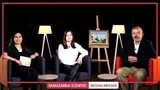 Ramazanda Sizdeyiz - Bosna Hersek " Bosna'da Ramazan "