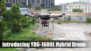 Introducing YANGDA YD6-1600L hybrid drone