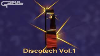 ALGO DE LO MEJOR DE *GAPUL* Discotech Vol. 1