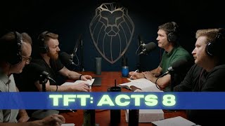 THE FORGING TABLE | Acts 8 feat. MATT CHANDLER (Ep. 633)