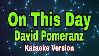 On This Day - David Pomeranz/karaoke version #mix #karaoke