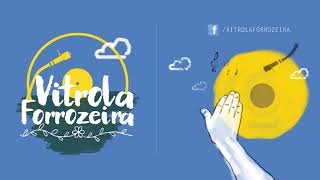 Trio Nordestino - Deixa de chorar menina | Vitrola Forrozeira - Forró pé de serra