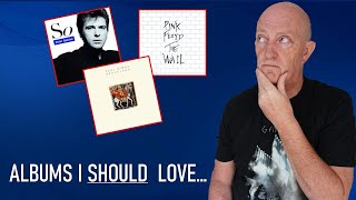 TEN ALBUMS I SHOULD LOVE .... but just don't!