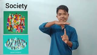 Community, Deaf Community, Hearing Community, Society, Environment in ISL - Indian Sign Language