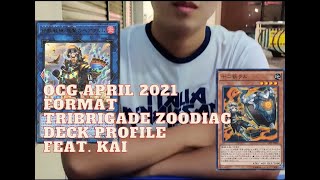 [Yugioh 游戏王] OCG April 2021 Format | Zoodiac Tri-brigade Deck Profile 十二铁兽 | Feat. Kai