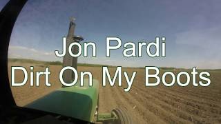 Jon Pardi - Dirt on my boots