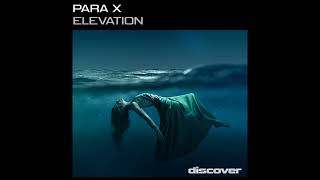 Para X - Elevation (Original Mix)