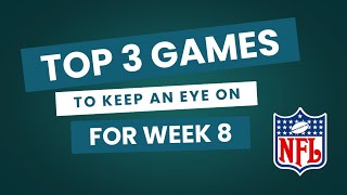 My top 3 games for Week 8 🏈