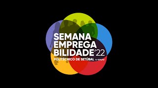 Apresentação | Semana da Empregabilidade IPS’22