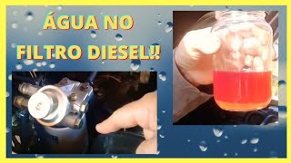 Água no filtro de Combustível da Ranger diesel