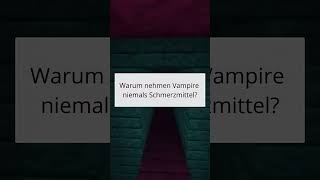 Vampire mögen keinen Blutverdünner - Beste Witze #Shorts