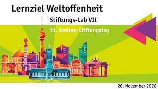 Lernziel Weltoffenheit | 11. Berliner Stiftungstag 2020