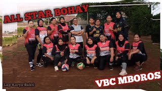 ALL STAR BOHAY VS VBC MBOROS ( pertandingan seru dari ke-2 team )