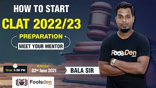 How to start CLAT 2022/23 preparation || By: Bala Sir