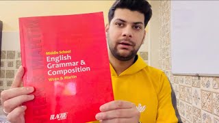 Middle School English Grammar and Composition by Wren and Martin | Overview by Nadeem Raja