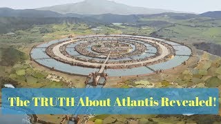 The Truth About The Lost City of Atlantis